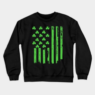 St. Patrick's Day Irish American Flag Paddy's Day Shirt Crewneck Sweatshirt